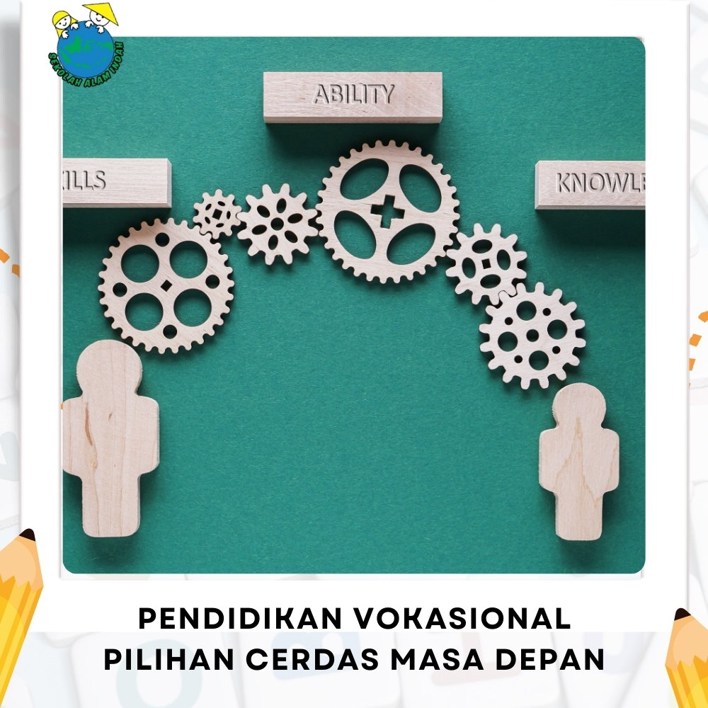 Pendidikan Vokasional Pilihan Cerdas Masa Depan